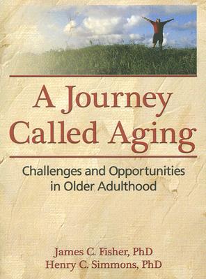 A Journey Called Aging