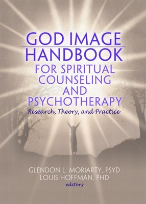 God Image Handbook for Spiritual Counseling and Psychotherapy