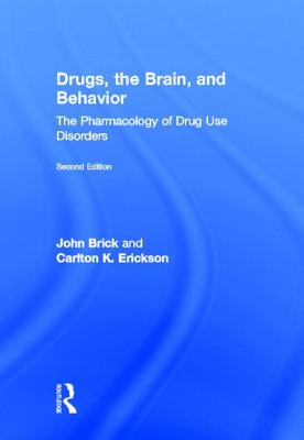 Drugs, the Brain, and Behavior