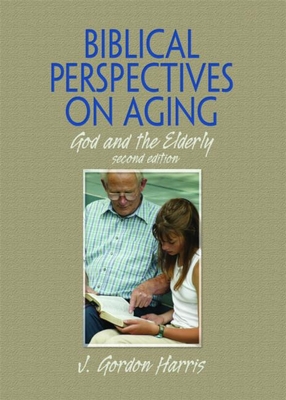 Biblical Perspectives on Aging