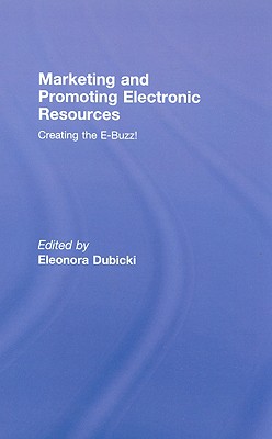 Marketing and Promoting Electronic Resources