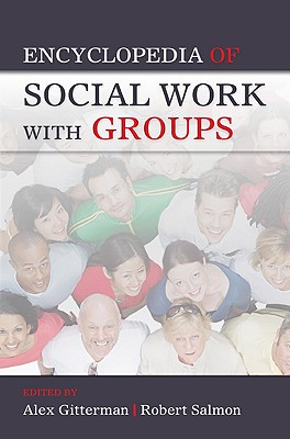 Encyclopedia of Social Work with Groups