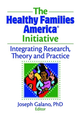 The Healthy Families America Initiative