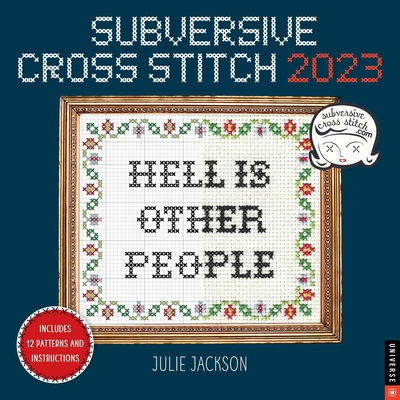 Subversive Cross Stitch 2023 Wall Calendar