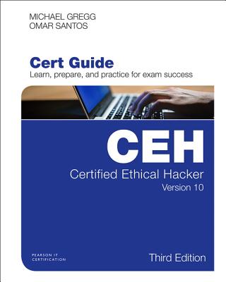 Certified Ethical Hacker (CEH) Version 10 Cert Guide