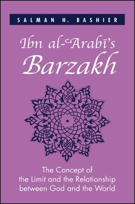 Ibn Al-''Arabi''s Barzakh