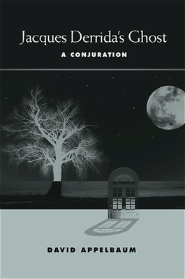 Jacques Derrida''s Ghost