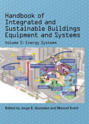 Handbook of Integrated and Sustainable Buildings Equipment and Systems