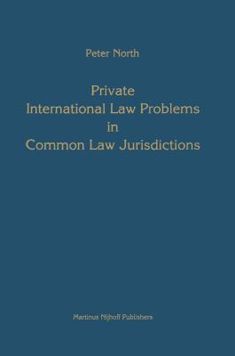 Private International Law Problems in Common Law Jurisdictions