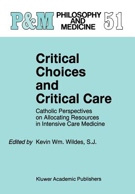 Critical Choices and Critical Care