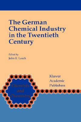 The German Chemical Industry in the Twentieth Century