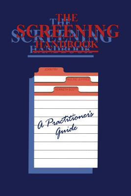 The Screening Handbook