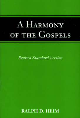 A Harmony of the Gospels