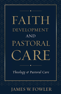 Faith Development and Pastoral Care