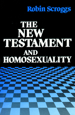 The New Testament and Homosexuality