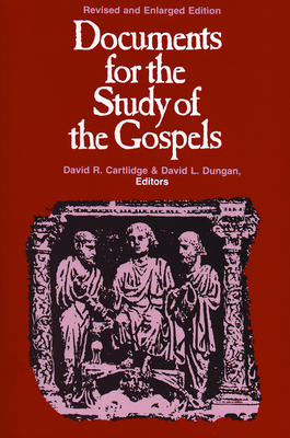 Documents for the Study of the Gospels