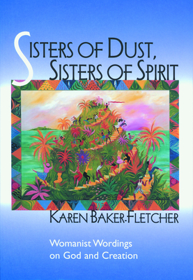 Sisters of Dust, Sisters of Spirit