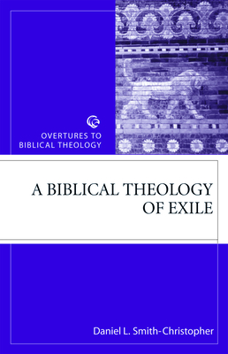 A Biblical Theology of Exile