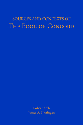 Sources and Contexts of the Book of Concord