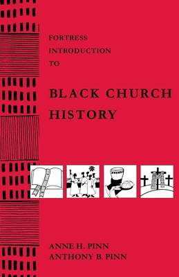 Fortress Introduction to Black Church History