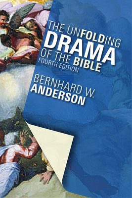 The Unfolding Drama of the Bible