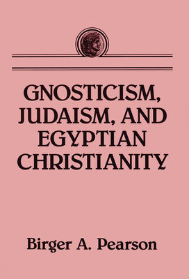 Gnosticism, Judaism, and Egyptian Christianity