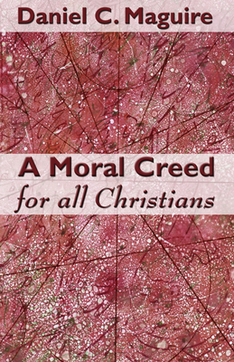 A Moral Creed for All Christians