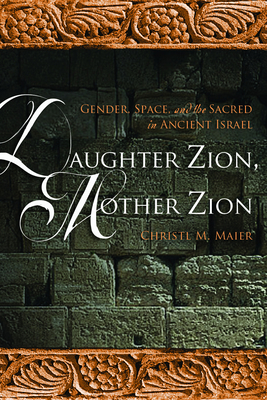 Daughter Zion, Mother Zion