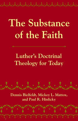 The Substance of the Faith