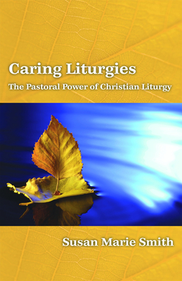 Caring Liturgies