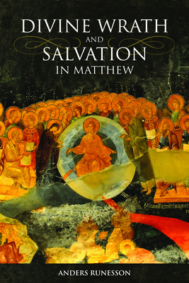 Divine Wrath and Salvation in Matthew