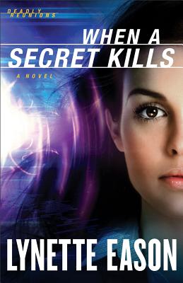 When a Secret Kills - A Novel