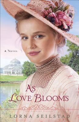 As Love Blooms - A Novel