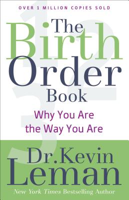 The Birth Order Book - Why You Are the Way You Are