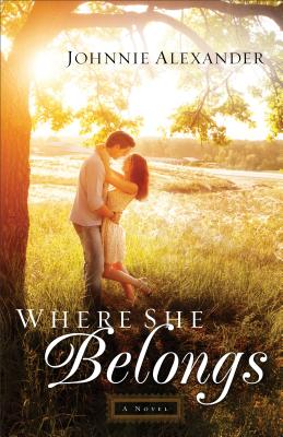 Where She Belongs A Novel