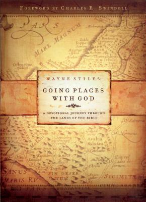 Going Places with God - A Devotional Journey Through the Lands of the Bible