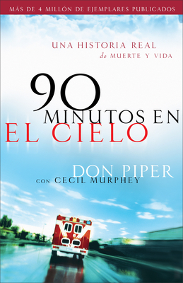 90 minutos en el cielo - Una historia real de Vida y Muerte