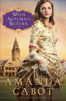 With Autumn`s Return - A Novel