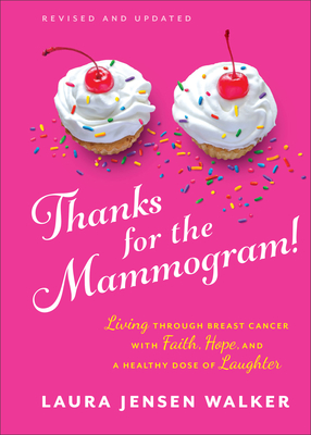 Thanks for the Mammogram!