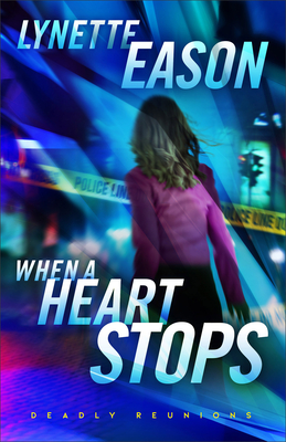 When a Heart Stops - A Novel