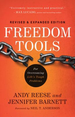 Freedom Tools - For Overcoming Life`s Tough Problems