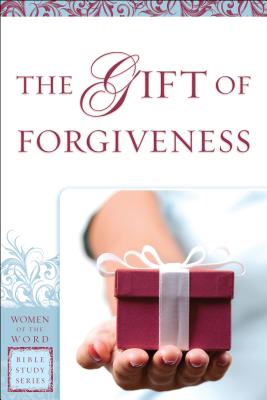 The Gift of Forgiveness