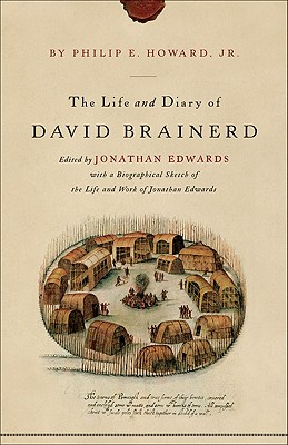 The Life and Diary of David Brainerd