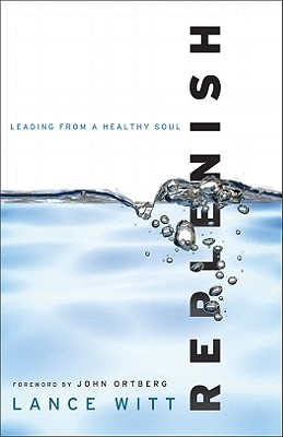 Replenish - Leading from a Healthy Soul