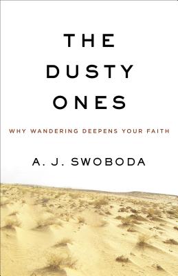 Dusty Ones, The