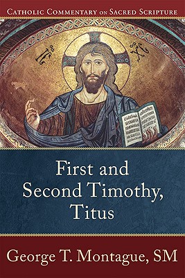 First and Second Timothy, Titus