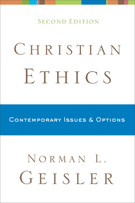 Christian Ethics - Contemporary Issues and Options