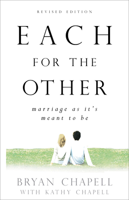 Each for the Other - Marriage as It`s Meant to Be