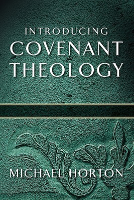 Introducing Covenant Theology