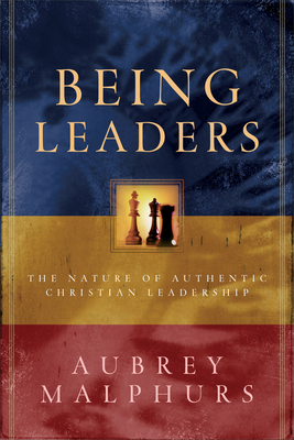 Being Leaders - The Nature of Authentic Christian Leadership